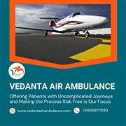 Get Patient Transfer Service at Reasonable Cost by Vedanta Air Ambulance Service