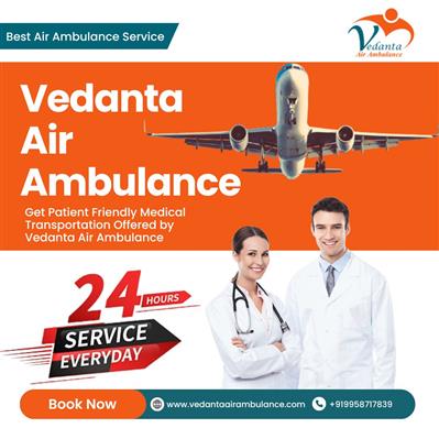 Avail the Latest Medical Facilities through Vedanta Air Ambulance Service in Pat