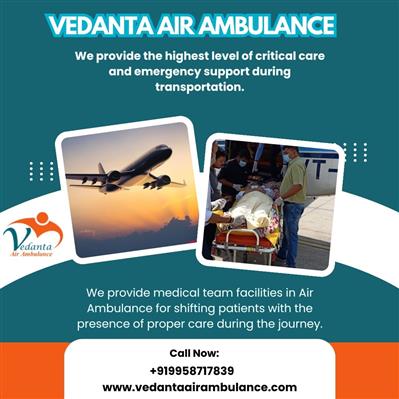 Vedanta Air Ambulance Service in Chennai Provides Services for Intensive Care Un