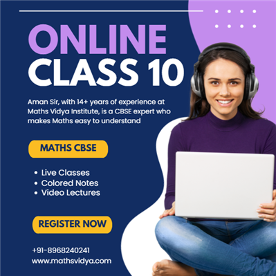 Class 10 Maths Online Classes in Dehradun : Learning Without Extra Pressure