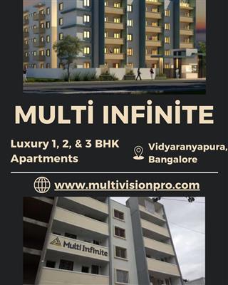 Multi Infinite - Stylish 1, 2 & 3 BHK Smart Homes in Vidyaranyapura, Bangalore