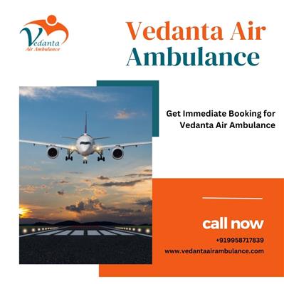 Reliable Patient Transfer Service Is Available Through Vedanta Air Ambulance in
