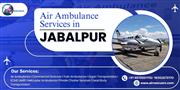 High-Tech Air Ambulance Services in Jabalpur