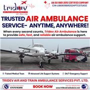 Cover Your Long-Distance with Support – Tridev Air Ambulance Services in Delhi