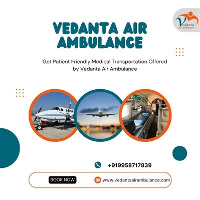 Vedanta Air Ambulance Services in Ranchi Offers the Best Assistance Package