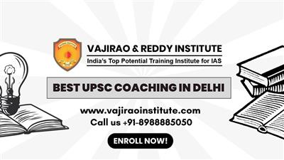 Best UPSC Coaching in Delhi- Vajirao and Reddy Institute