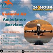 Vedanta Air Ambulance in Patna Offers Streamlined Transfers