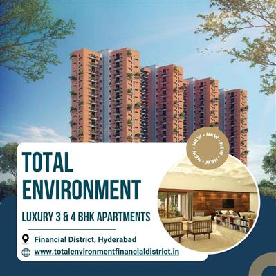 Total Environment Luxury Apartments in Hyderabad | 3 & 4 BHK Flats