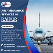 Air Ambulance in Raipur: Quick & Reliable Care