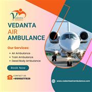 Choose Vedanta Air Ambulance Services for the Fastest Transfer in Delhi