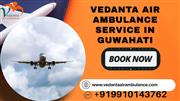 Vedanta Air Ambulance in Guwahati Is Available To Patients on Time