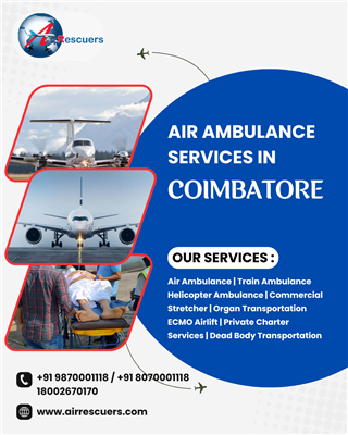 Emergency Air Ambulance Services in Coimbatore, Anytime, Anywhere