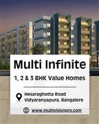 Multi Infinite Luxury Apartments - 1, 2 & 3 BHK Homes on Hesaraghatta Road