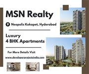 MSN Realty Neopolis Kokapet - Exclusive 4 BHK Luxury Residences in Hyderabad