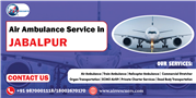 Leading Provider of Air Ambulance Services in Jabalpur