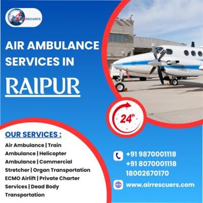 Fast & Reliable Air Ambulance Services in Raipur