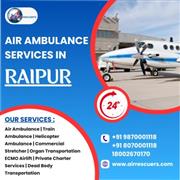 Fast & Reliable Air Ambulance Services in Raipur