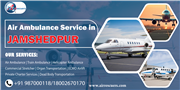 Expert-Certified Air Ambulance Services in Jamshedpur