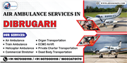 Reliable Transfers via Air Ambulance Services in Dibrugarh