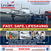 Super loaded Tridev Air Ambulance Services in Delhi: Exceptional & Expedited