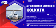 Air Ambulance Services in Kolkata Bringing Health to Life