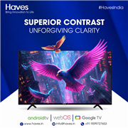Buy Best Quality Haves Smart LED TV, Android TV, 4K UHD TV Online