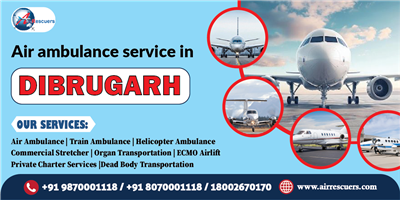 Urgent Care Air Ambulance Response in Dibrugarh