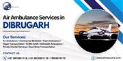 Specialized Air Ambulance Care Services in Dibrugarh
