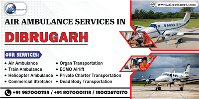 Air Ambulance Services cost from Dibrugarh to Guwahati