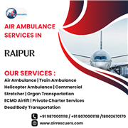 Your Trusted Air Ambulance Services in Raipur – On Call Anytime