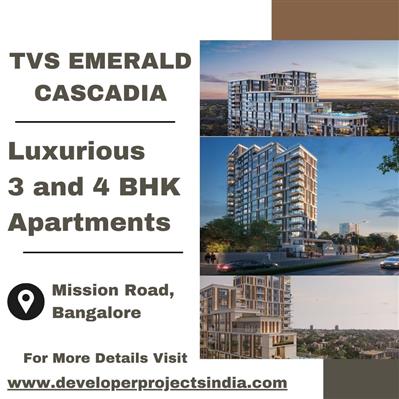 TVS Emerald Cascadia - Crafted Urban Luxury with Iconic 3 & 4 BHK Homes