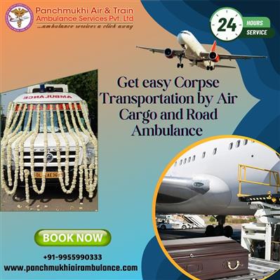 Panchmukhi Dead Body Transportation in Ranchi -Air Cargo: Fast, Dignified