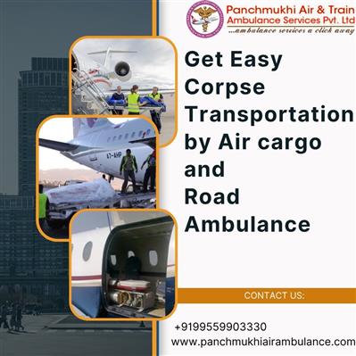 Panchmukhi Dead Body Transportation in Kolkata Provides Seamless Transportation