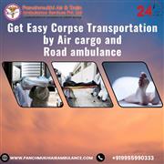 Using Panchmukhi Dead Body Transportation in Vellore Eliminates the Hassles