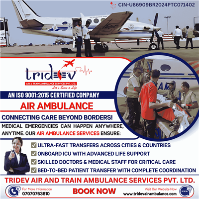 The Amenities Of Tridev Air Ambulance Service In Kolkata For Severe Conditions