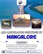 Air Ambulance in Mangalore: Immediate Care, Fast Transport