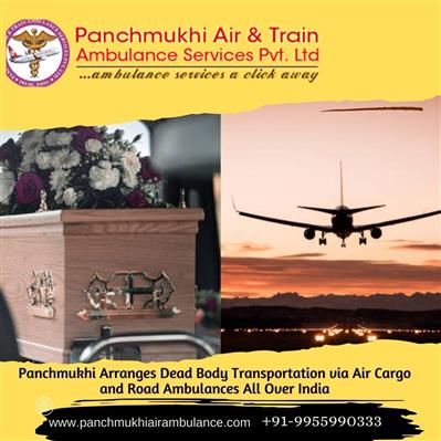 Panchmukhi Air Cargo Dead Body Transfer in Delhi- commitment to safety during th