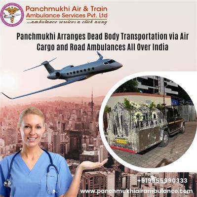 Panchmukhi Dead Body Transportation in Delhi provides a comprehensive dead body