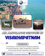 Emergency Air Ambulance in Visakhapatnam: Fast, Reliable, 24/7