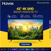 Haves 43 Inch Full HD Smart, Frameless LED TV.