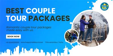 Romantic Escapes Made Perfect – Best Couple Tour Packages by Happy Holidays