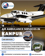 Fast Air Ambulance Care in Kanpur, Available 24/7