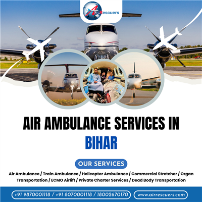 Emergency Air Ambulance Services in Bihar for Fast ICU Transfers During Critical