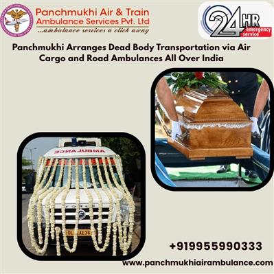 Choose Panchmukhi Dead Body Transportation in Chennai for dead body transport