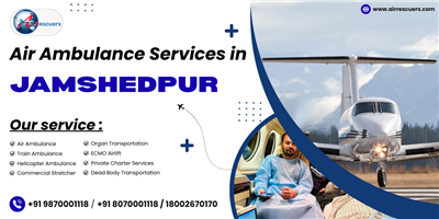 Air Ambulance Services in Jamshedpur – Elite Medical Flights
