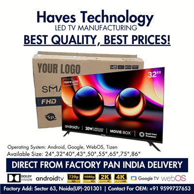 LED TV OEM Manufacturer in Noida | Haves Technology