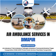 Emergency Air Ambulance Services in Dimapur for Swift Evacuation from Hard-to-Re