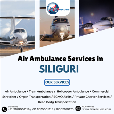 Siliguri Air Ambulance – Quick Life-Saving Transfers