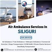 Siliguri Air Ambulance – Quick Life-Saving Transfers