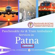 Panchmukhi Air and Train Ambulance in Patna- Guarantees Non-Risky Medical Transp